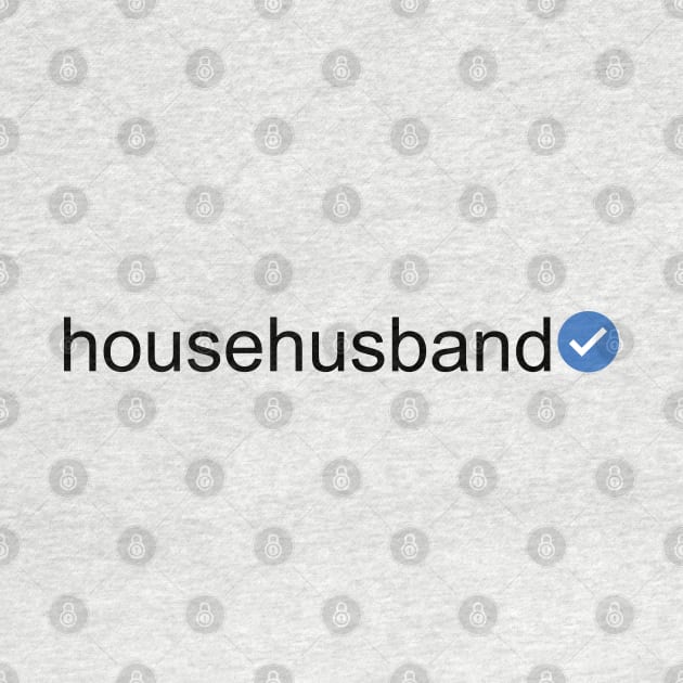 Verified Househusband (Black Text) by inotyler